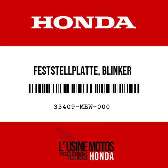 image de 33409-MBW-000 FESTSTELLPLATTE, BLINKER