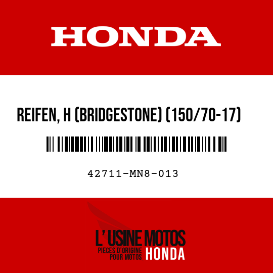 image de 42711-MN8-013 REIFEN, H (BRIDGESTONE) (150/70-17)