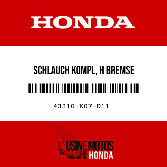 image de 43310-K0F-D11 SCHLAUCH KOMPL, H BREMSE