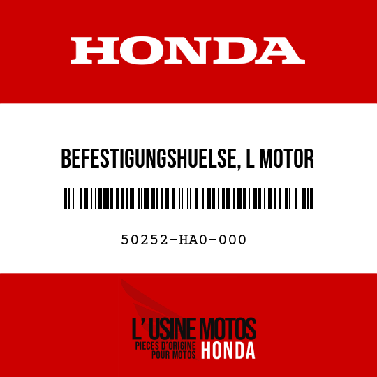 image de 50252-HA0-000 BEFESTIGUNGSHUELSE, L MOTOR