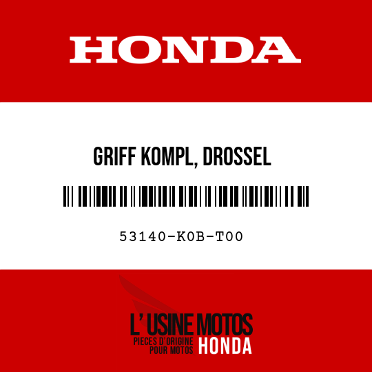 image de 53140-K0B-T00 GRIFF KOMPL, DROSSEL