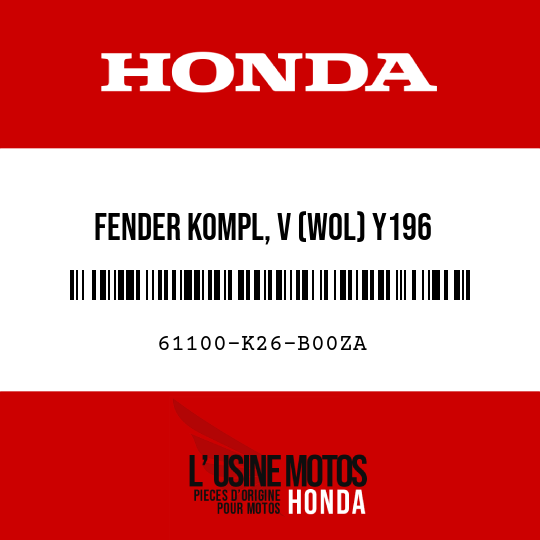 image de 61100-K26-B00ZA FENDER KOMPL, V (WOL) Y196