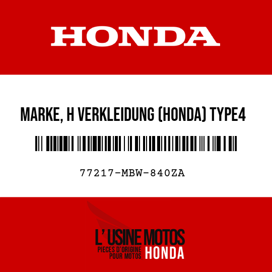 image de 77217-MBW-840ZA MARKE, H VERKLEIDUNG (HONDA) TYPE4 