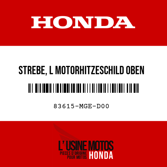 image de 83615-MGE-D00 STREBE, L MOTORHITZESCHILD OBEN