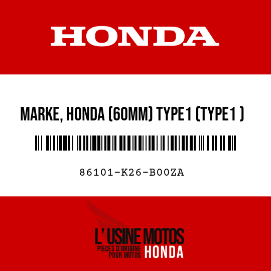 image de 86101-K26-B00ZA MARKE, HONDA (60MM) TYPE1 (TYPE1 )